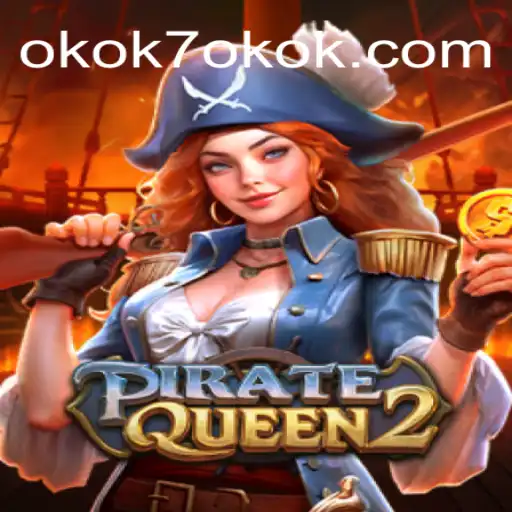 Exploring the Adventures of PirateQueen2 in the World of Online Gaming